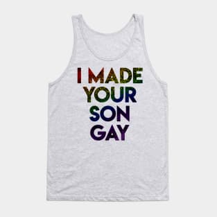 I Made Your Son Gay L/M Tank Top